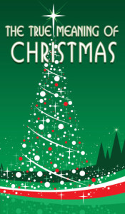 true_meaning_of_christmas